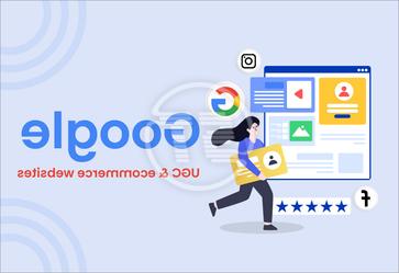 Google UGC & 电子商务网站